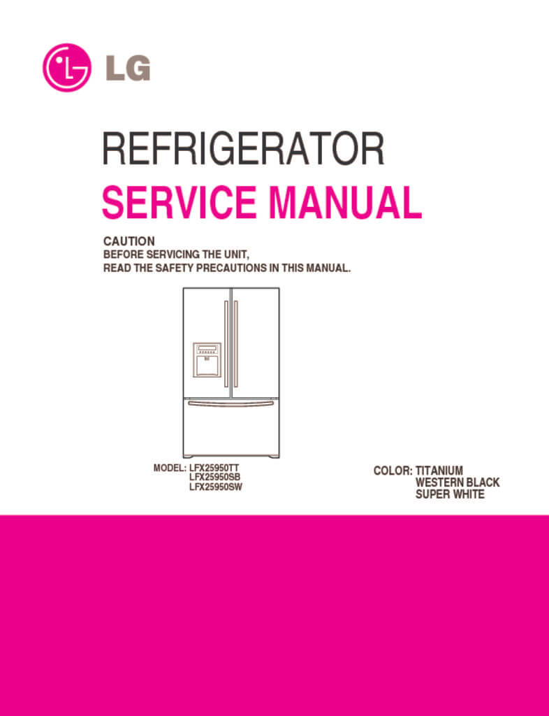 LG French Door Bottom Freezer Refrigerator Service Manual